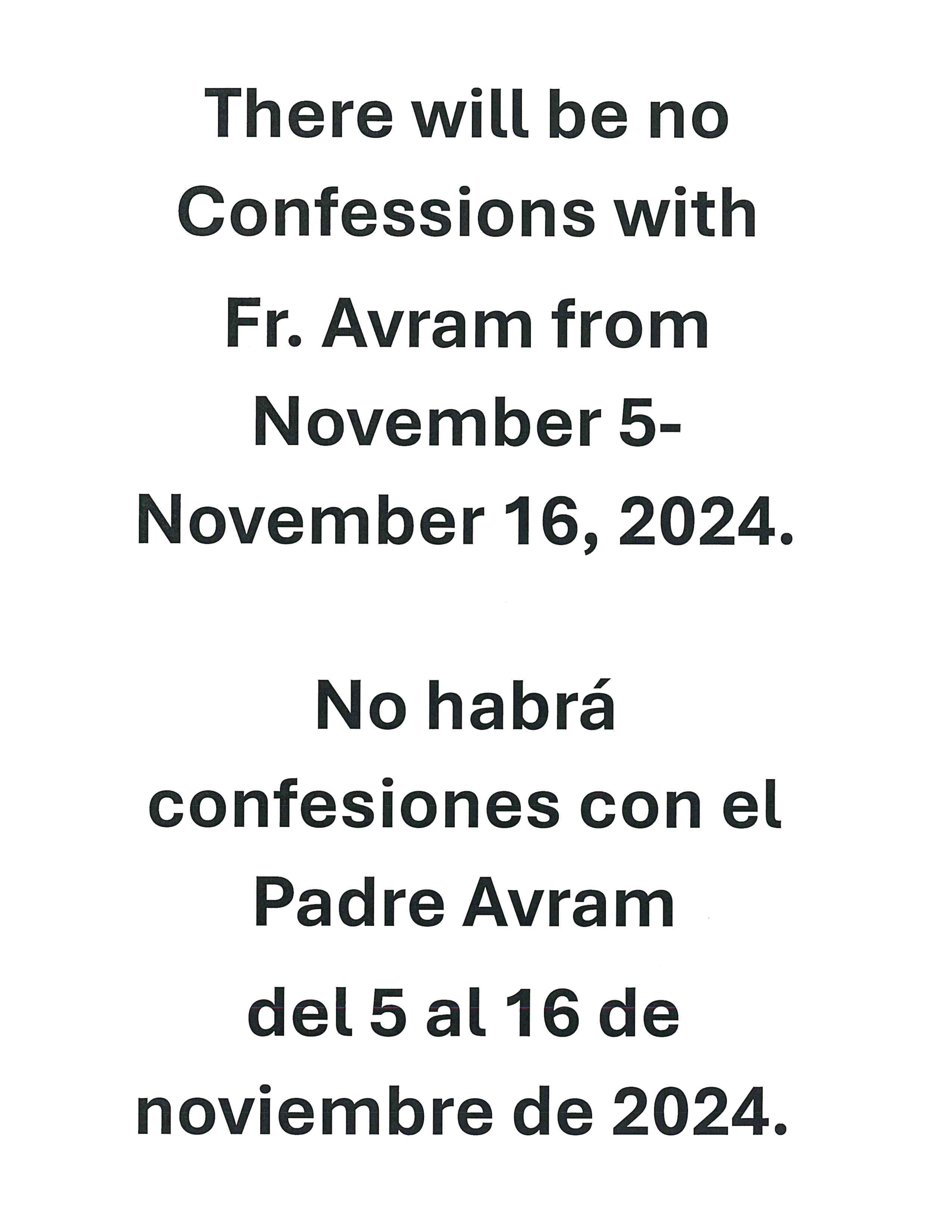 No Confessions With Fr. Avram