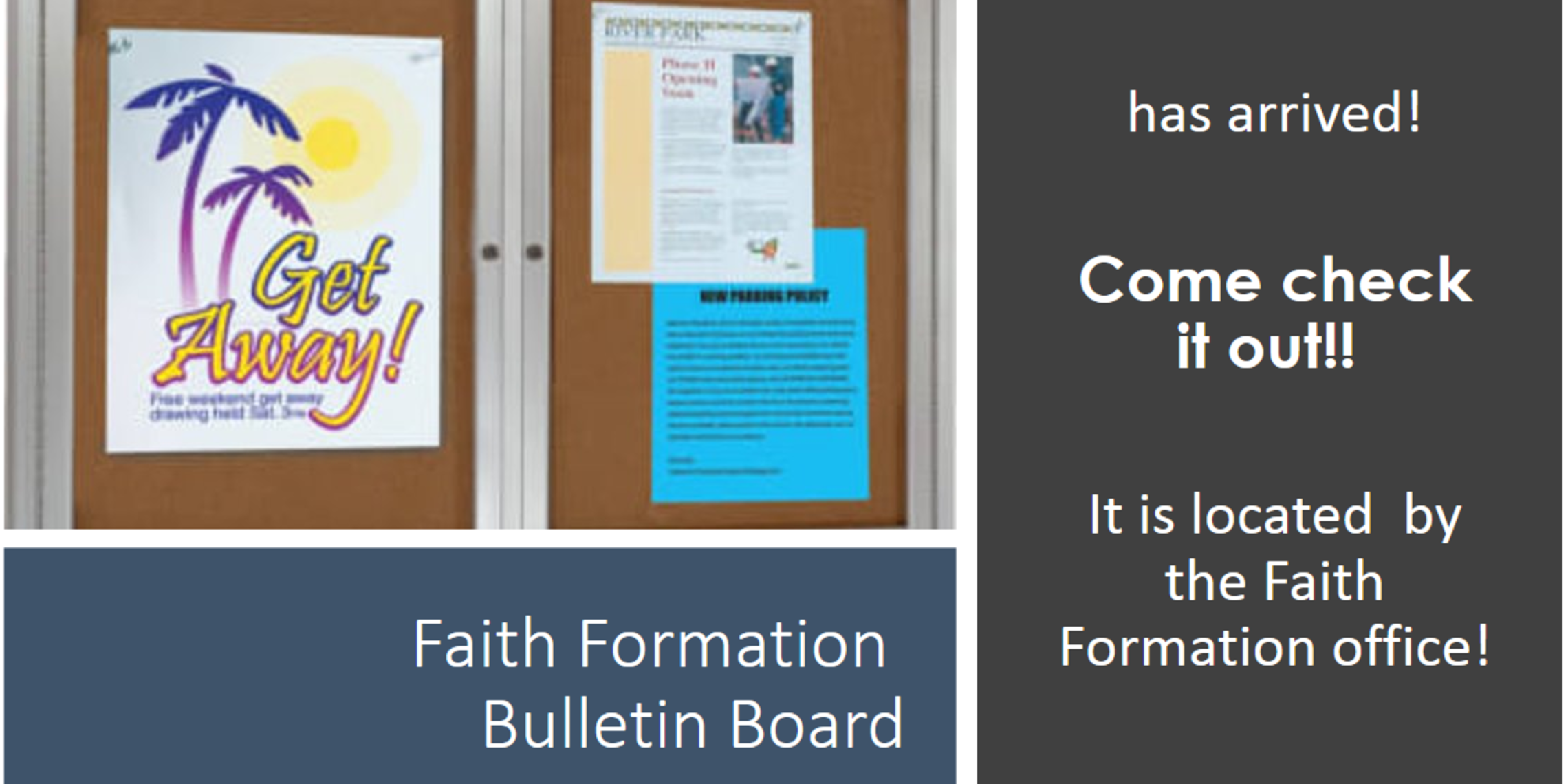 Faith Formation Bulletin Board Arrival